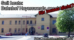 Seit heute: Bahnhof Hoyerswerda geschlossen - für immer?