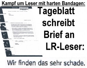 Kampf um Leser mit harten Bandagen: Tageblatt schreibt Brief an LR-Leser