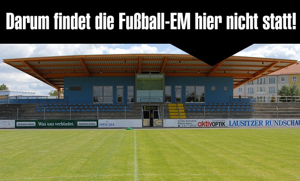 Darum findet die Fußball-EM nicht in Hoyerswerda statt.