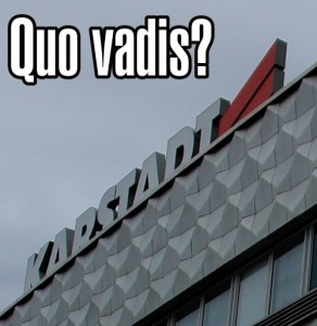 Quo vadis ... KARSTADT?