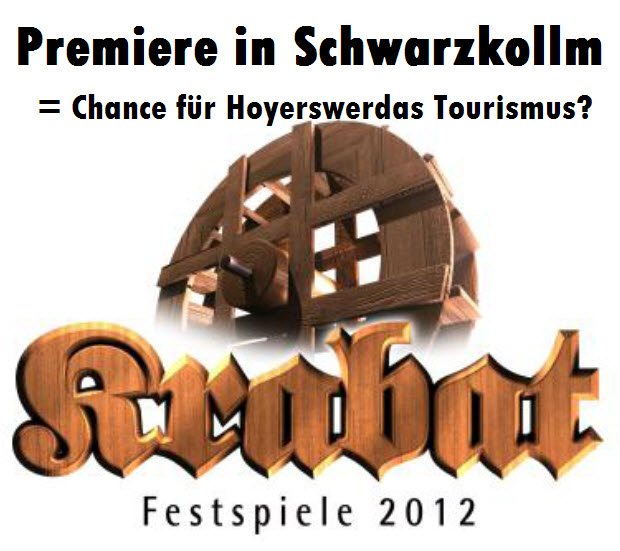 Premiere für die Krabat-Festspiele in Schwarzkollm vom 19.07. - 22.07.2012 - Ist das die Chance für Hoyerswerdas Tourismus?