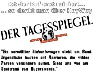 Ist der Ruf erst ruiniert...so denkt man über HoyWoy!