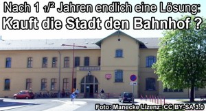 Nach 1,5 Jahren endlich eine Lösung: Kauft die Stadt den Bahnhof Hoyerswerda?