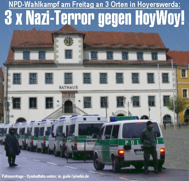 3 facher Nazi-Terror gegen Hoyerswerda!