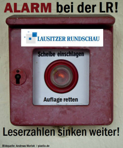 ALARM bei der Lausitzer Rundschau! Die Leserzahlen sinken weiter!