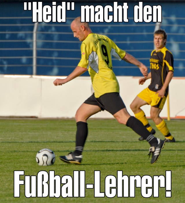 Matthias Heidrich macht den Fußball-Lehrer!